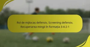 Rol de mijlocaș defensiv, Screening defensiv, Recuperarea mingii în formația 3-4-2-1